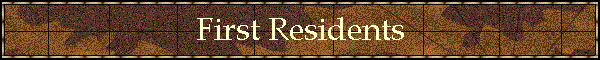 First Residents